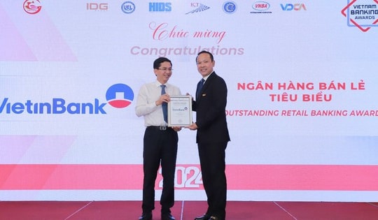 VietinBank được vinh danh "Ngân hàng Bán lẻ tiêu biểu" năm 2024