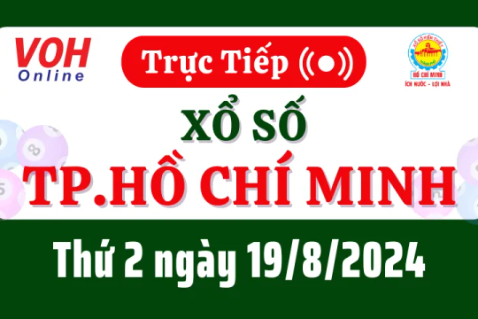 XSHCM 19/8 - Kết quả xổ số TP.HCM hôm nay thứ 2 ngày 19/8/2024