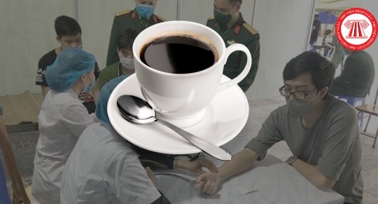 Đi khám sức khỏe nghĩa vụ quân sự 2025 mà lợi dụng cà phê để làm sai lệch kết quả khám sẽ bị phạt bao nhiêu?