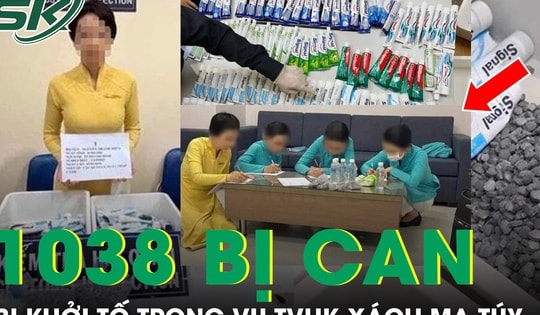 Chuyên án ‘VN10’: Đã khởi tố 1.038 bị can vụ tiếp viên hàng không xách ma túy về Việt Nam