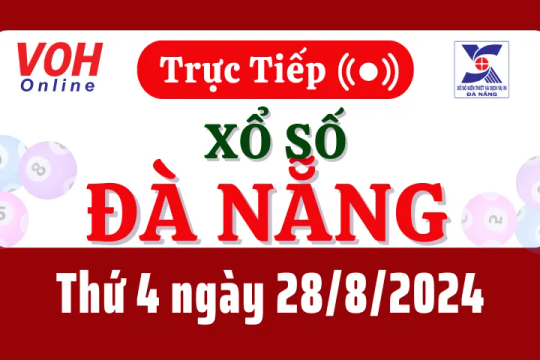 XSDNG 28/8 - Kết quả xổ số Đà Nẵng hôm nay thứ 4 ngày 28/8/2024
