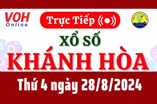 XSKH 28/8 - Kết quả xổ số Khánh Hòa hôm nay thứ 4 ngày 28/8/2024