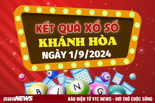 XSKH 1/9 - Kết quả xổ số Khánh Hòa hôm nay 1/9/2024 - XSKH Chủ nhật