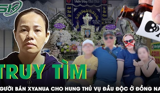 Sáng 1/9: Truy tìm người bán xyanua cho 'ác phụ' đầu độc cả gia đình ở Đồng Nai