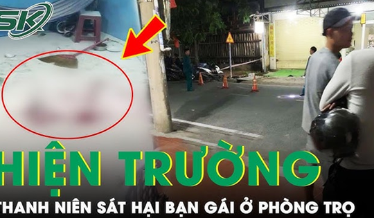 Trưa 4/9: Hiện trường thanh niên sát hại bạn gái do ghen tuông, rồi ôm bình gas cố thủ trong phòng trọ
