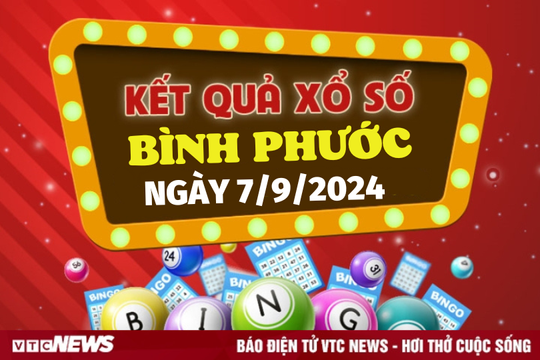 XSBP 7/9 - Kết quả xổ số Bình Phước hôm nay 7/9/2024 - XSBP thứ Bảy