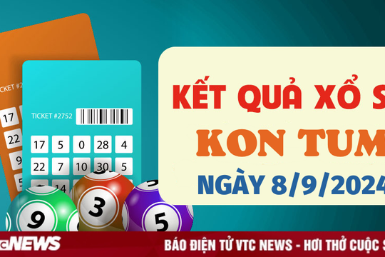 XSKT 8/9 - Kết quả xổ số Kon Tum hôm nay 8/9/2024 - XSKT Chủ nhật