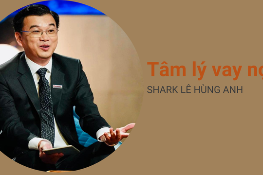 Shark Hùng Anh chia sẻ 1 KIỂU VAY NỢ SAI LẦM: Hãy kéo dài thời gian trả càng lâu càng tốt để đỡ áp lực!