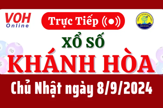 XSKH 8/9 - Kết quả xổ số Khánh Hòa hôm nay chủ nhật ngày 8/9/2024