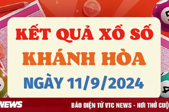 XSKH 11/9 - Kết quả xổ số Khánh Hòa hôm nay 11/9/2024 - XSKH thứ Tư