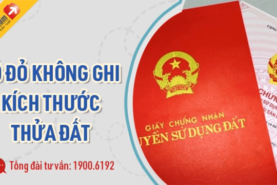 Lý do 1 số Sổ đỏ không ghi kích thước thửa đất