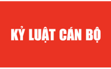 Xóa tư cách chức vụ Giám đốc Sở Y tế, xem xét kỷ luật nguyên Giám đốc bệnh viện huyện