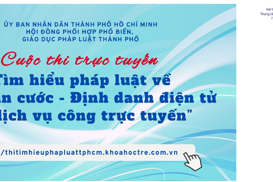 Bộ tài liệu Cuộc thi Tìm hiểu pháp luật về Luật Căn cước – Định danh điện tử và dịch vụ công trực tuyến TPHCM