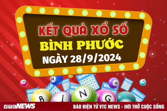 XSBP 28/9 - Kết quả xổ số Bình Phước hôm nay 28/9/2024 - XSBP thứ Bảy