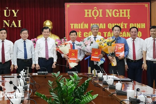 3 huyện của tỉnh Đồng Nai có Bí thư Huyện ủy mới