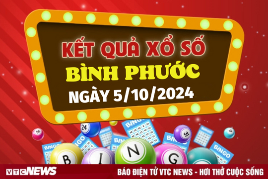 XSBP 5/10 - Kết quả xổ số Bình Phước hôm nay 5/10/2024 - XSBP thứ Bảy