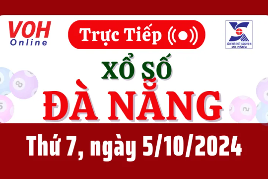 XSDNG 5/10 - Kết quả xổ số Đà Nẵng hôm nay thứ 7 ngày 5/10/2024