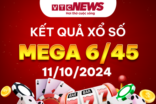 Vietlott 11/10 - Kết quả xổ số Vietlott hôm nay 11/10/2024 - Xổ số Mega 6/45