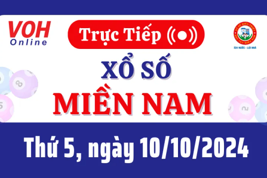 XSMN 10/10, Trực tiếp xổ số miền Nam thứ 5 ngày 10/10/2024