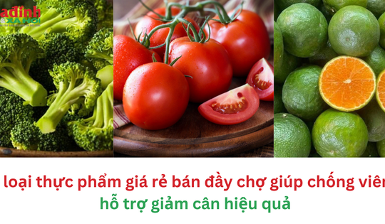 5 loại thực phẩm giá rẻ bán đầy chợ giúp chống viêm, hỗ trợ giảm cân hiệu quả