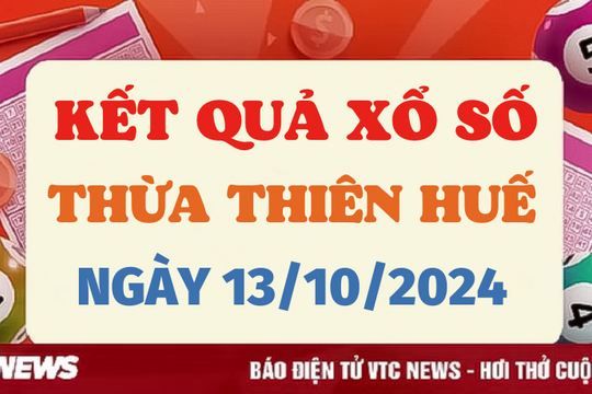XSTTH 13/10 - Kết quả xổ số Thừa Thiên Huế hôm nay 13/10/2024 - XSTTH Chủ nhật