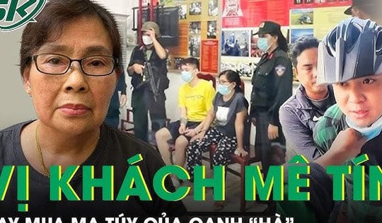 Bí ẩn vị khách mê tín, chỉ thích số 9, là khách quen mua ma túy của bà trùm Oanh Hà
