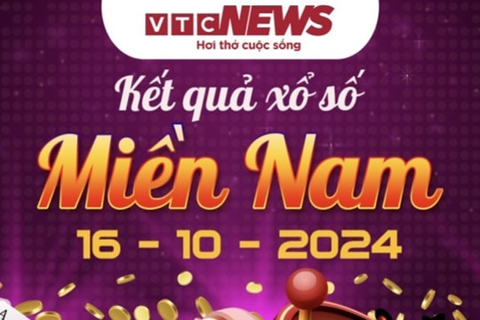 XSMN 16/10: Trực tiếp kết quả xổ số Miền Nam hôm nay