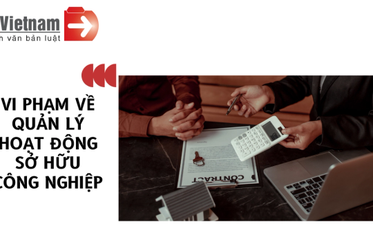 Hành vi nào bị coi là vi phạm quy định quản lý hoạt động sở hữu công nghiệp?