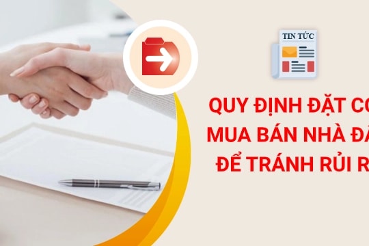 Đặt cọc mua bán nhà đất thế nào để tránh rủi ro?