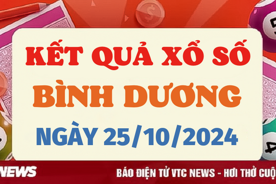 XSBD 25/10 - Kết quả xổ số Bình Dương hôm nay 25/10/2024 - XSBD thứ Sáu