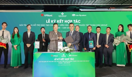 VPBank & Cen Academy (Cen Grou) ký kết hợp tác hỗ trợ tín dụng đào tạo cho các học viên