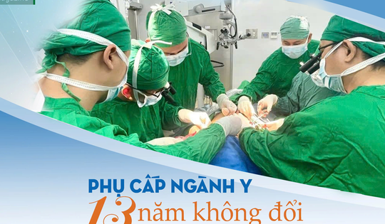 Phụ cấp ngành y 13 năm không đổi (6): Mong mỏi "hút" nhân tài về tuyến huyện