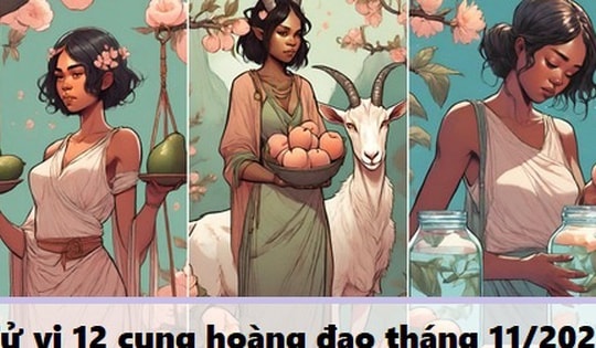 Tử vi 12 cung hoàng đạo tháng 11/2024: Thiên Bình áp lực công việc, Xử Nữ cải thiện thu nhập