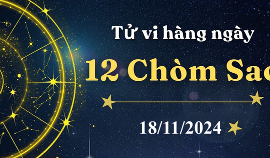 Tử vi 12 cung hoàng đạo ngày 18/11: Xử Nữ thất thường, Kim Ngưu mệt mỏi