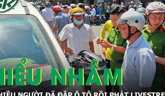 Tưởng 2 cô gái bị bắt cóc, nhiều người đập xe ô tô rồi phát livestream