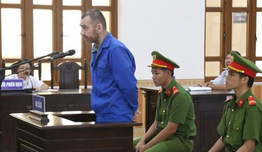 Bình Thuận: Người đàn ông quốc tịch Nga lĩnh án 18 năm tù về tội giết người