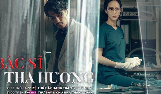 "Bác Sĩ Tha Hương" trên K+ kể nỗi niềm người Việt xa xứ