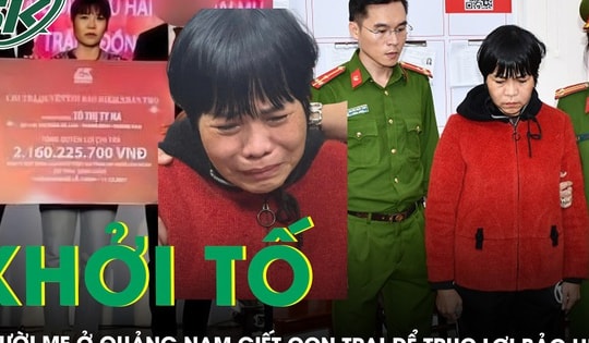 Chân dung người mẹ máu lạnh ở Quảng Nam sát hại con 6 tuổi để trục lợi bảo hiểm