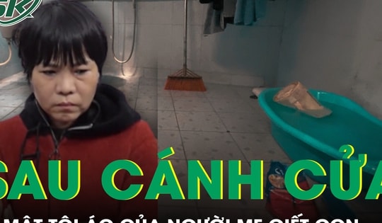 Bí mật phía sau cánh cửa đóng kín và tội ác rúng động của người mẹ giết con