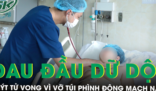 Đau đầu dữ dội, nữ nghiên cứu sinh Lào suýt tử vong vì vỡ túi phình động mạch não