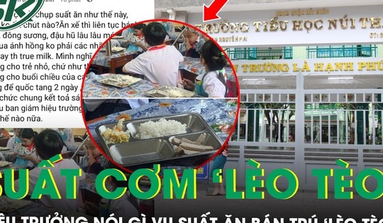 Phụ huynh phản ánh suất ăn bán trú ‘lèo tèo vài lát chả’, Hiệu trưởng lên tiếng