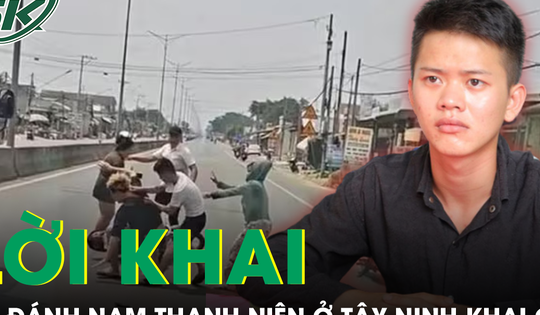 Sự thật qua lời khai của nghi phạm đánh dã man nam thanh niên giữa đường ở Tây Ninh