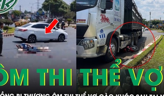 Sau va chạm giao thông, chồng bị thương ôm thi thể vợ gào khóc khiến ai cũng rơi nước mắt