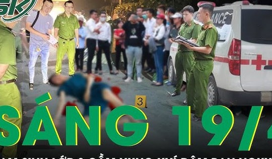 Sáng 19/4: Nam sinh lớp 8 ở Nha Trang đâm bạn nguy kịch, hiện trường gây án khiến nhiều người sợ hãi