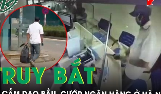Truy bắt gã đàn ông bịt mặt, cầm dao bầu đi cướp ngân hàng ở Chương Mỹ, Hà Nội