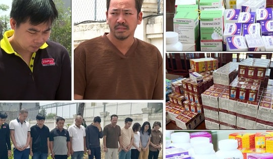 Bộ Y tế đang đề xuất sửa đổi Nghị định 117, bổ sung xử phạt nghiêm khắc hành vi buôn bán thuốc giả