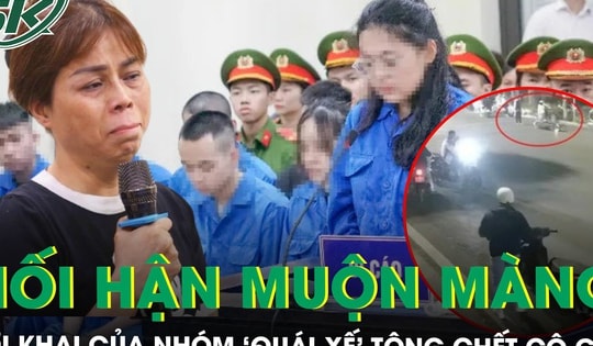 Nỗi đau của người mẹ và sự hối hận muộn màng trong phiên tòa xử nhóm ‘quái xế’ tông chết cô gái