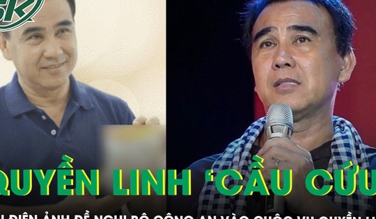 Hội Điện ảnh đề nghị Bộ Công an vào cuộc sau đơn ‘cầu cứu’ của Quyền Linh vụ ‘quảng cáo sữa giả’
