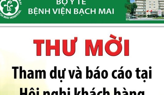 Bệnh viện Bạch Mai mời tham dự và báo cáo tại Hội nghị khách hàng Cung cấp dịch vụ vận hành, quản lý tòa nhà