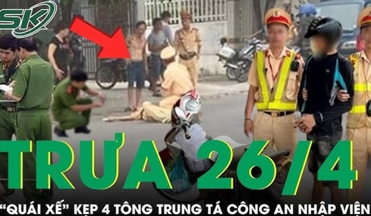 Trưa 26/4: 'Quái xế' đầu trần lái xe kẹp 4 tông thẳng vào người Trung tá công an